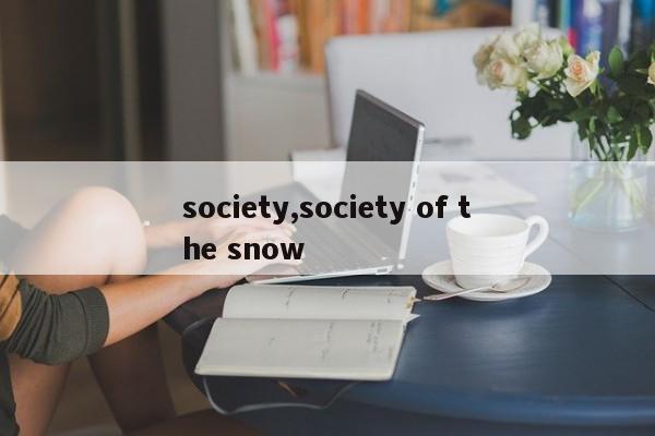 society,society of the snow